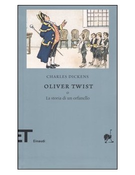 OLIVER TWIST O LA STORIA DI UN ORFANELLO