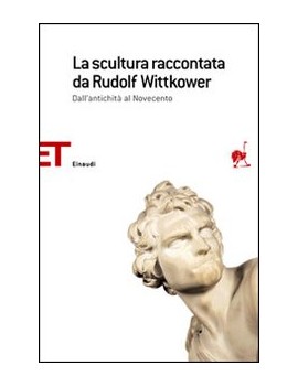 SCULTURA RACCONTATA DA WITTKOWER