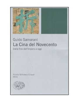 LA CINA DEL NOVECENTO. DALLA FINE DELL'I