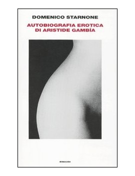 AUTOBIOGRAFIA EROTICA DI ARISTIDE GAMB?A