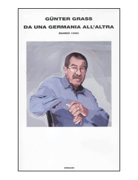 DA UNA GERMANIA ALL'ALTRA. DIARIO 1990