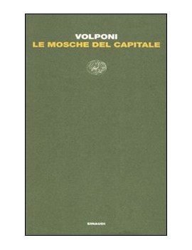 LE MOSCHE DEL CAPITALE