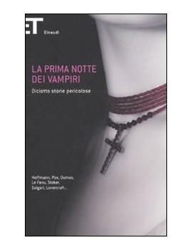 PRIMA NOTTE DEI VAMPIRI. DICIOTTO STORIE