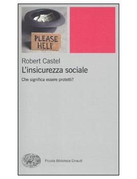 L'INSICUREZZA SOCIALE. CHE SIGNIFICA ESS