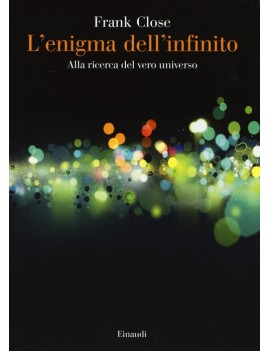 ENIGMA DELL'INFINITO. ALLA RICERCA DEL V