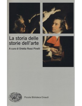 STORIA DELLE STORIE DELL'ARTE (LA)