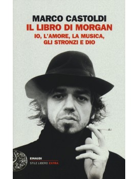 LIBRO DI MORGAN. IO L'AMORE LA MUSICA GL