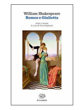 ROMEO E GIULIETTA. TESTO INGLESE A FRONT