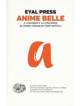 ANIME BELLE. IL CORAGGIO E LA COSCIENZA