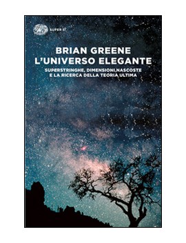 UNIVERSO ELEGANTE. SUPERSTRINGHE DIMENSI