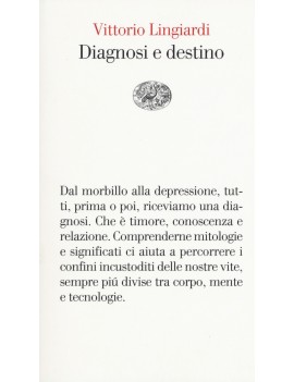 DIAGNOSI E DESTINO