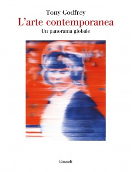 ARTE CONTEMPORANEA. UN PANORAMA GLOBALE