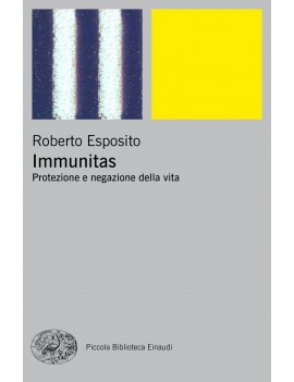 IMMUNITAS. PROTEZIONE E NEGAZIONE DELLA