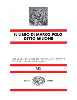 LIBRO DI MARCO POLO DETTO IL MILIONE (IL