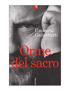 ORME DEL SACRO. IL CRISTIANESIMO E LA DE