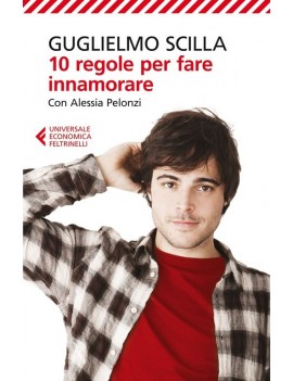 10 REGOLE PER FARE INNAMORARE