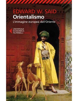 ORIENTALISMO. L'IMMAGINE EUROPEA DELL'OR