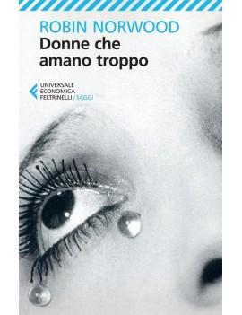 DONNE CHE AMANO TROPPO