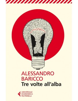 TRE VOLTE ALL'ALBA