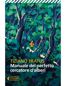 MANUALE DEL PERFETTO CERCATORE D'ALBERI