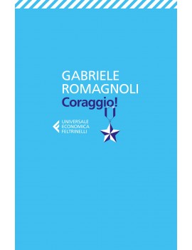 CORAGGIO!