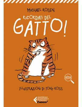 RICORDATI DEL GATTO! EDIZ. AD ALTA LEGGI