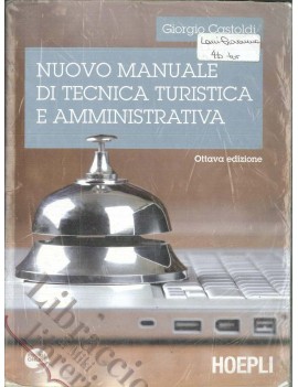 MANUALE DI TECNICA TURISTICA E AMMINISTR