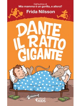 DANTE IL RATTO GIGANTE