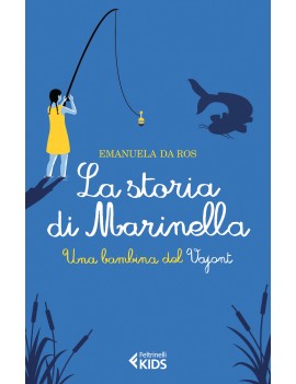 STORIA DI MARINELLA. UNA BAMBINA DEL VAJ