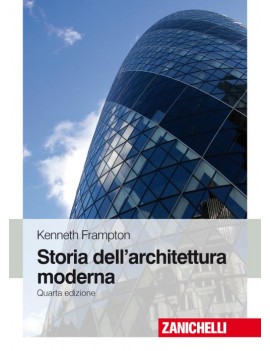 STORIA DELL'ARCHITETTURA MODERNA