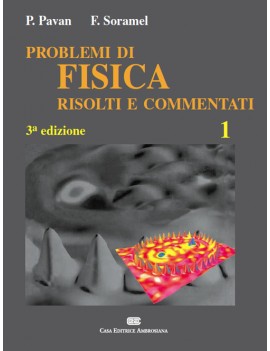 ESERCIZI DI FISICA RISOLTI E COMMENTATI