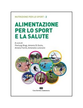 ALIMENTAZIONE PER LO SPORT E LA SALUTE 2