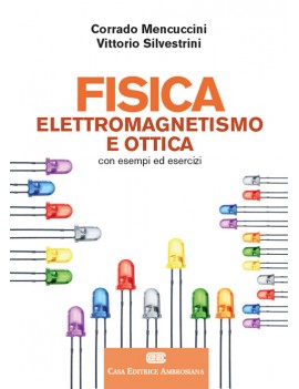 FISICA ELETTROMAGNETISMO E OTTICA