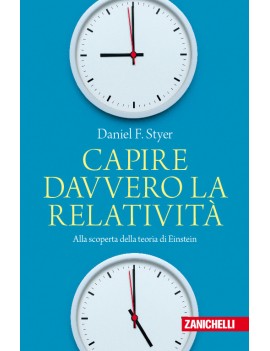 CAPIRE DAVVERO LA RELATIVIT?. ALLA SCOPE