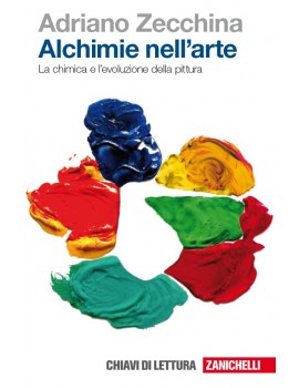 ALCHIMIE NELL'ARTE. LA CHIMICA E L'EVOLU