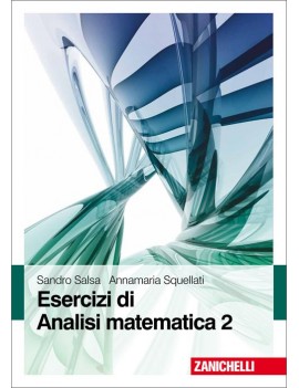 ESERCIZI DI ANALISI MATEMATICA 2