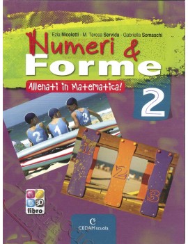 NUMERI E FORME ALLENATI IN MATEMATICA 2