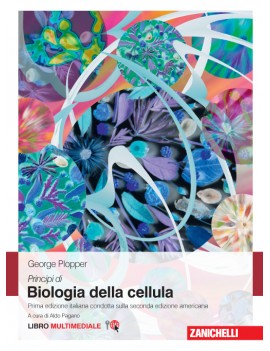 PRINCIPI DI BIOLOGIA DELLA CELLULA