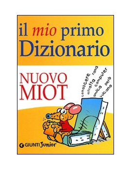 MIO PRIMO DIZIONARIO NUOVO MIOT