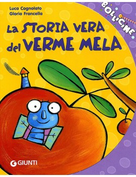 STORIA VERA DEL VERME MELA. EDIZ. ILLUST