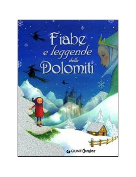 FIABE E LEGGENDE DELLE DOLOMITI