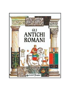 ANTICHI ROMANI (GLI)