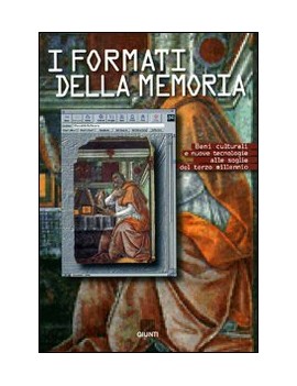 I FORMATI DELLA MEMORIA. BENI CULTURALI