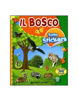 BOSCO. TUTTO STICKERS (IL)