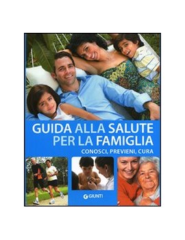 GUIDA ALLA SALUTE DELLA FAMIGLIA