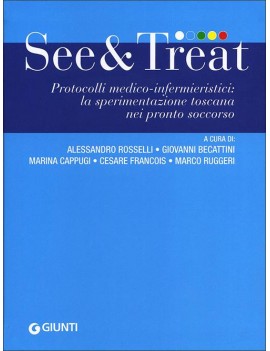 SEE & TREAT. PROTOCOLLI MEDICO-INFERMIER