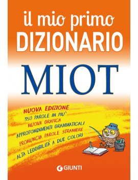 IL MIO PRIMO DIZIONARIO MIOT