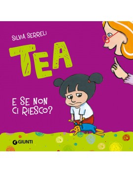 E SE NON CI RIESCO? TEA