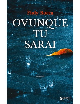 OVUNQUE TU SARAI