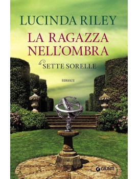 RAGAZZA NELL'OMBRA. LE SETTE SORELLE (LA